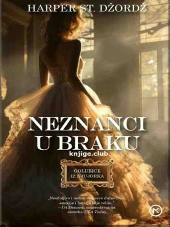 Harper St George - Neznanci u braku