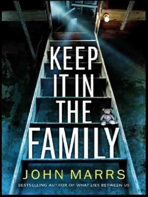 John Marrs - Neka ostane u porodici