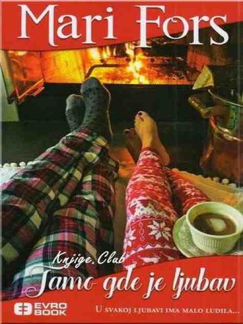 Marie Force - Tamo gde je ljubav