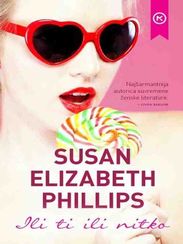 Susan Elizabeth Phillips - Ili ti ili nitko